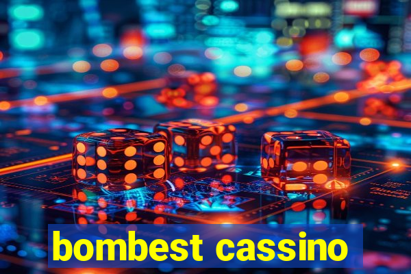 bombest cassino